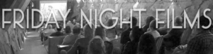 friday night films header graphic