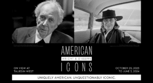 Promotional banner for 'AMERICAN ICONS: Wright & O'Keeffe' exhibition, featuring black and white photographs of Frank Lloyd Wright and Georgia O'Keeffe, on view at Taliesin West from October 20, 2023, to June 3, 2024.