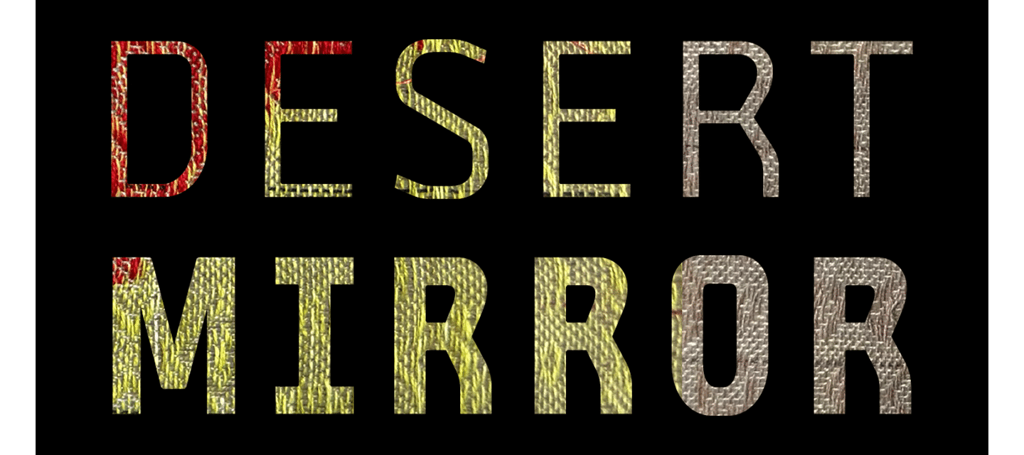 graphic for Desert Mirror exhibition